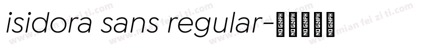 isidora sans regular字体转换